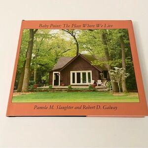 Baby Point The Place Where We Live Hardcover Book
